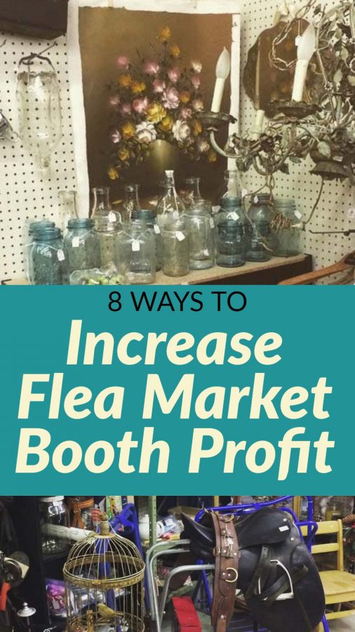 Tips for maximizing profit in a flea market booth
