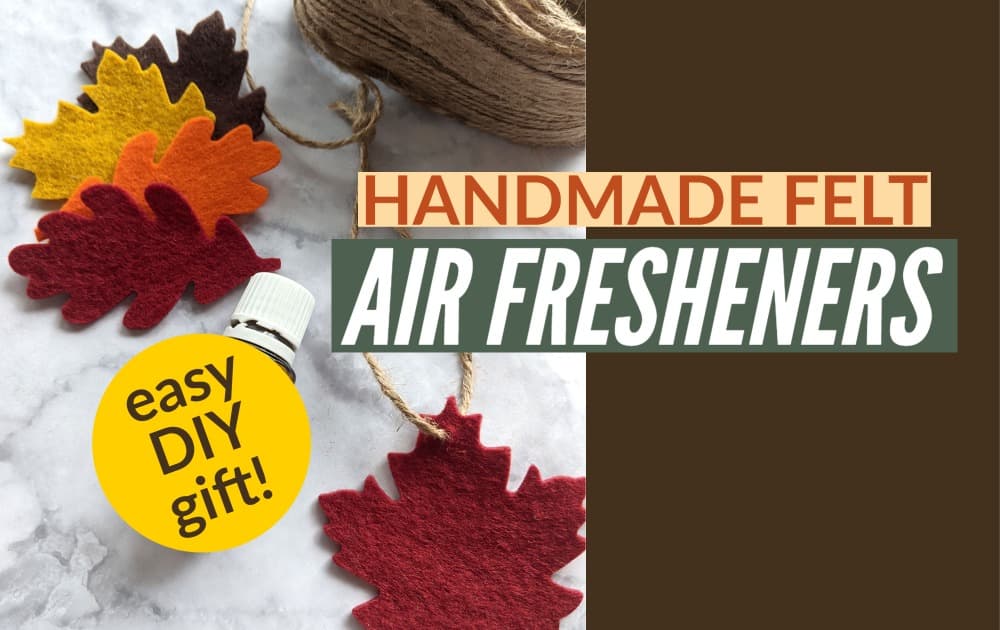 Easy DIY Gift Tutorial Essential Oil Felt Air Freshener Wool Felt