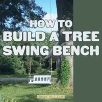 How to hang a bench style swing from a tree including free plans to build your own