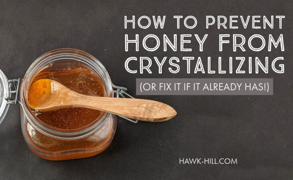 How to Decrystallize Honey Permanently with Simple Chemistry Hawk Hill