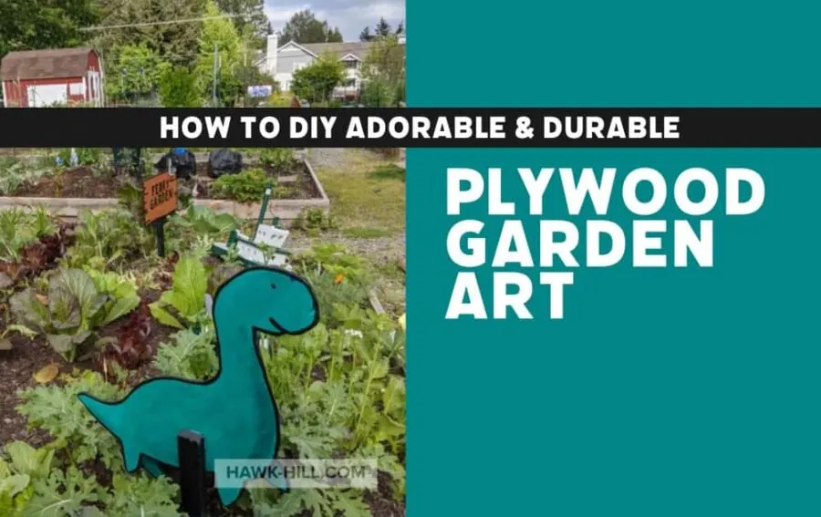 How to make durable and vibrant plywood garden art- a free step by step tutorial