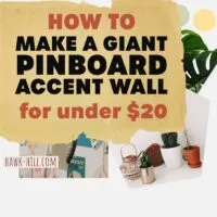 How to make a giant pin board accent wall for under $20