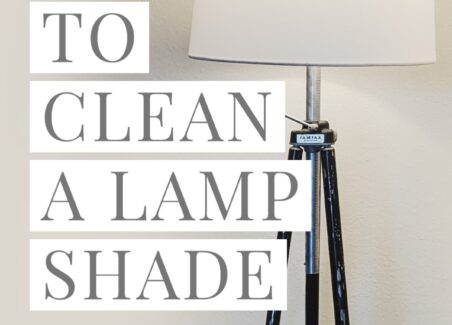 Soiled Fabric Lampshade, How Best To Clean Lamp Shades