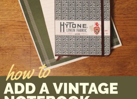 Adding a vintage cover to a new notebook is a quick DIY upgrade