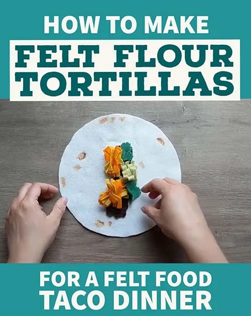how to Create a Realistic Flour Tortilla using Felt