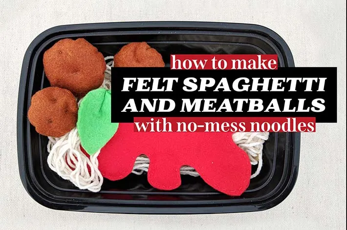 felt spaghetti and meatballs free pattern and tutorial