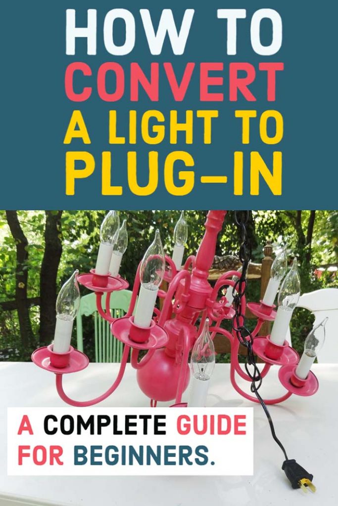step by step beginner-friendly instructions to convert any light fixture to a plug in lamp or swag